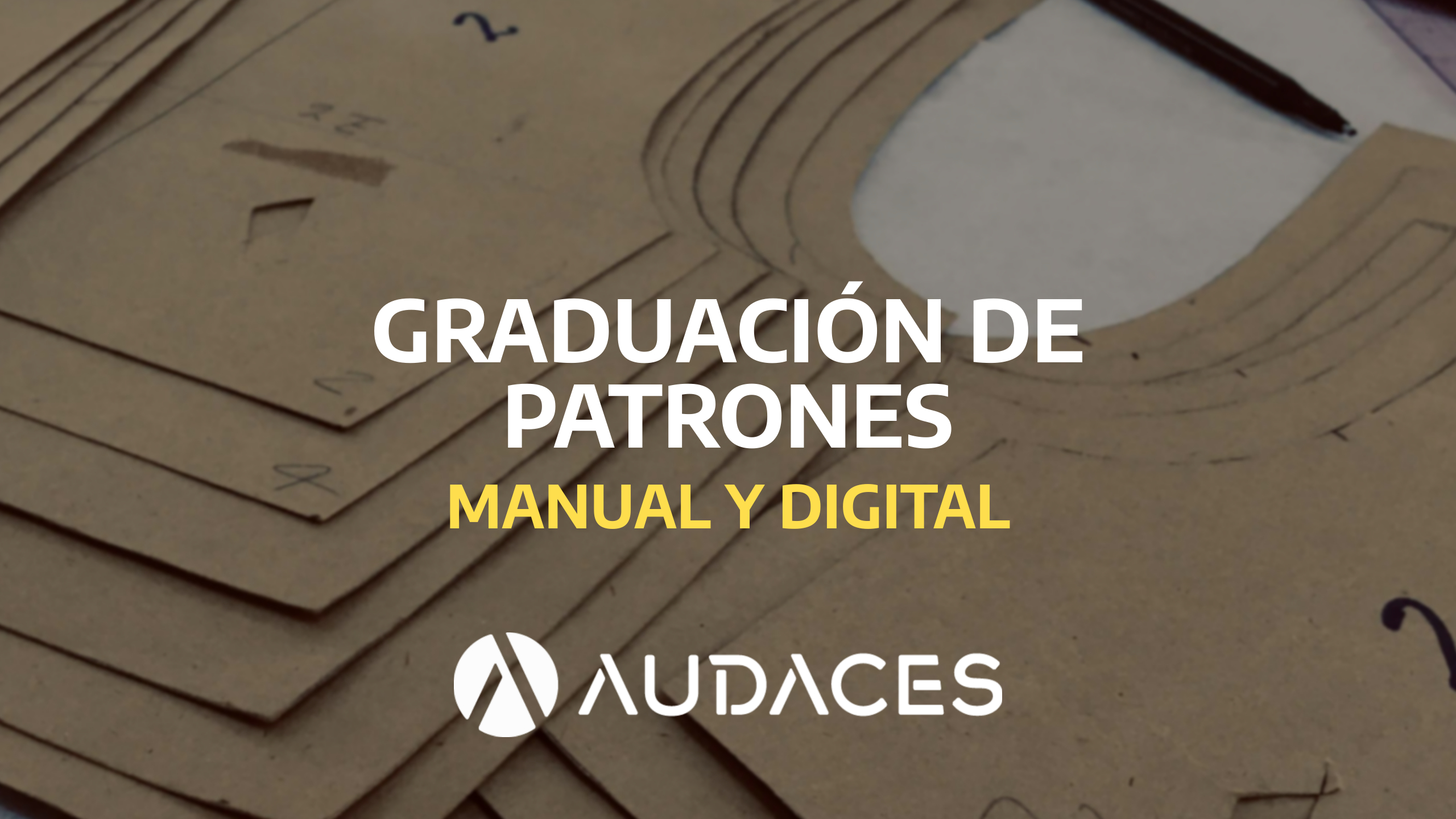 Graduación de patrones manual y digital con Audaces 360 – Acceso inmediato